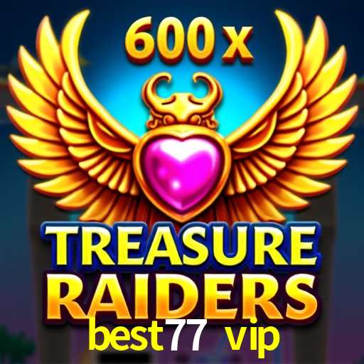 Live Casino best77 vip