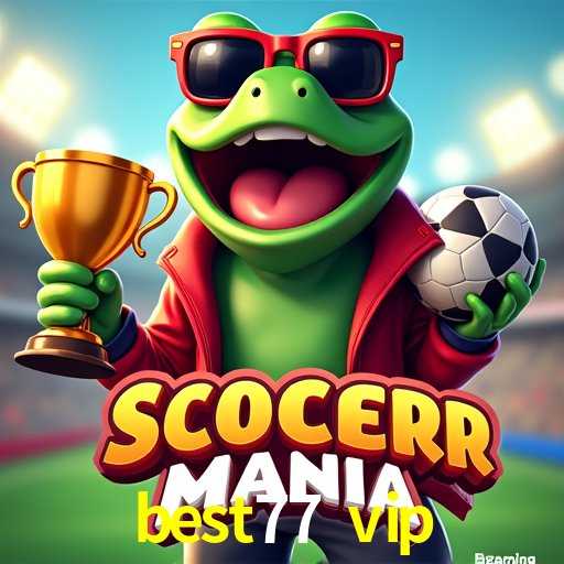 Welcome Bonus best77 vip