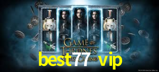 Welcome Bonus best77 vip